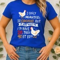 I Only Wanted 10 Chickens Crazy Chicken Farmer Women's T-Shirt thumb 2