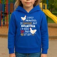 I Only Wanted 10 Chickens Crazy Chicken Farmer Kids Hoodie thumb 3
