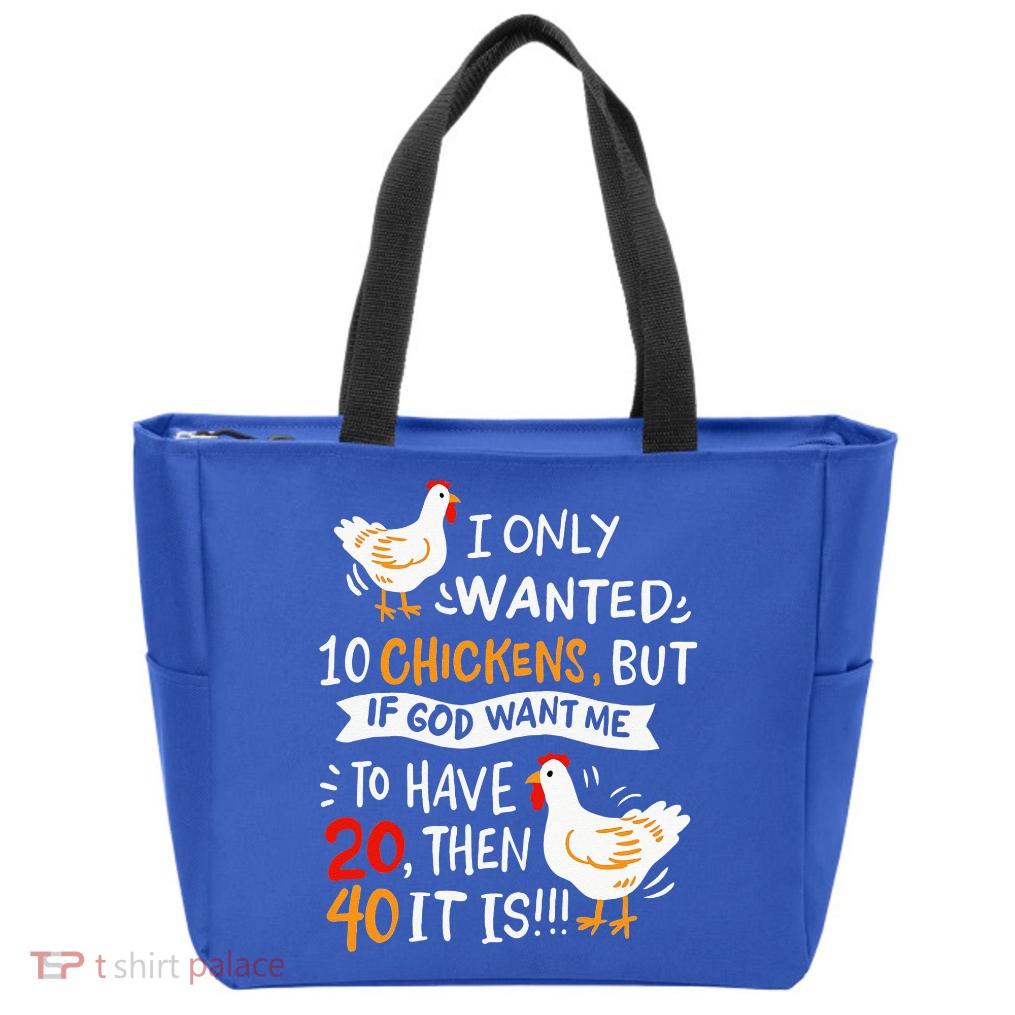 I Only Wanted 10 Chickens Crazy Chicken Farmer Tote Bag
