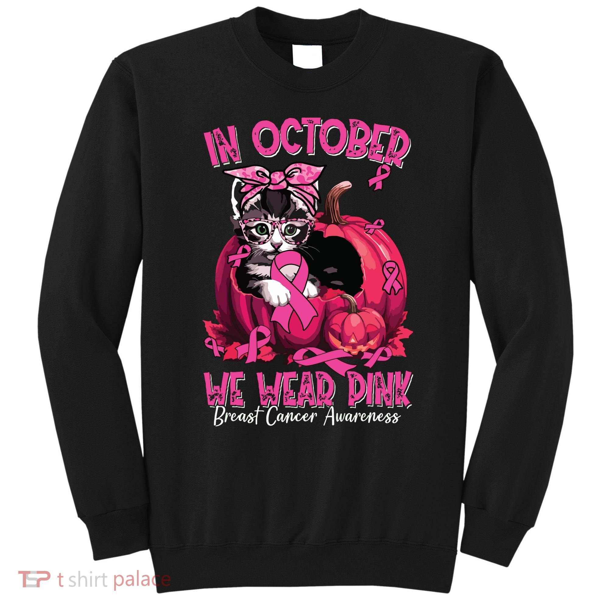 In October We Wear Cat Ribbon Breast Cancer Awareness Sweatshirt