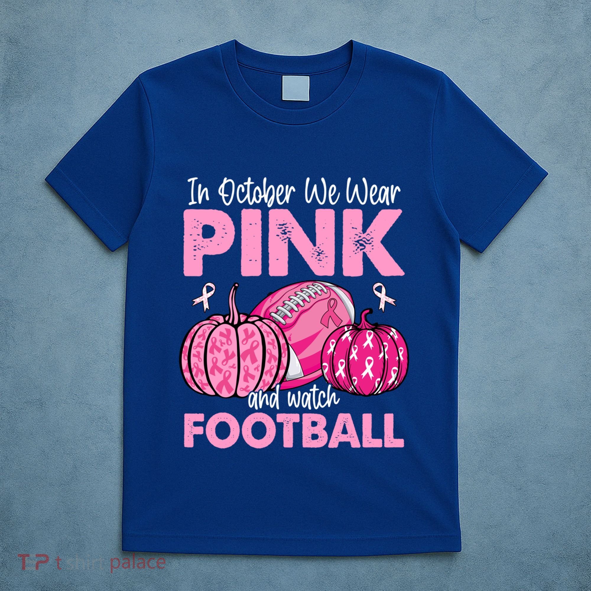 In October We Wear Football Breast Cancer Awareness Gift T-Shirt