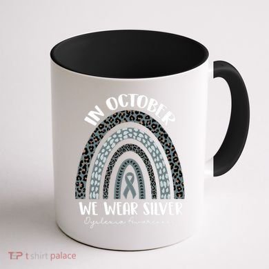 In October We Wear Silver Leopard Rainbow Dyslexia Awareness Coffee Mug back