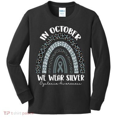 In October We Wear Silver Leopard Rainbow Dyslexia Awareness Kids Long Sleeve Shirt