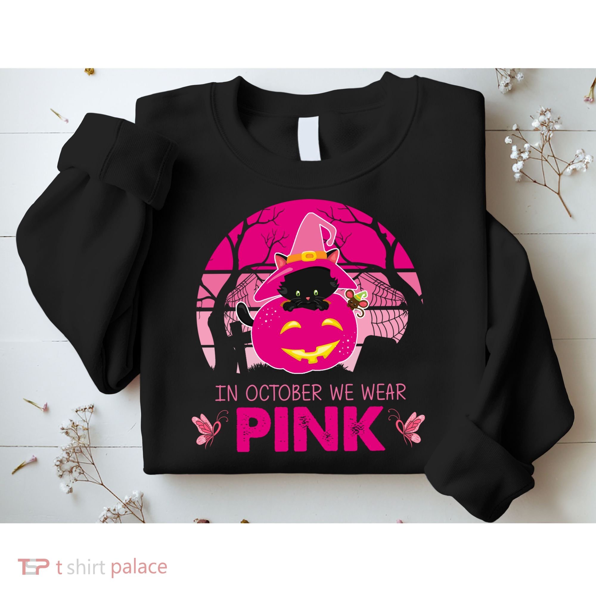 In October We Wear Pink Jack O Lantern Witch Cat Sweatshirt