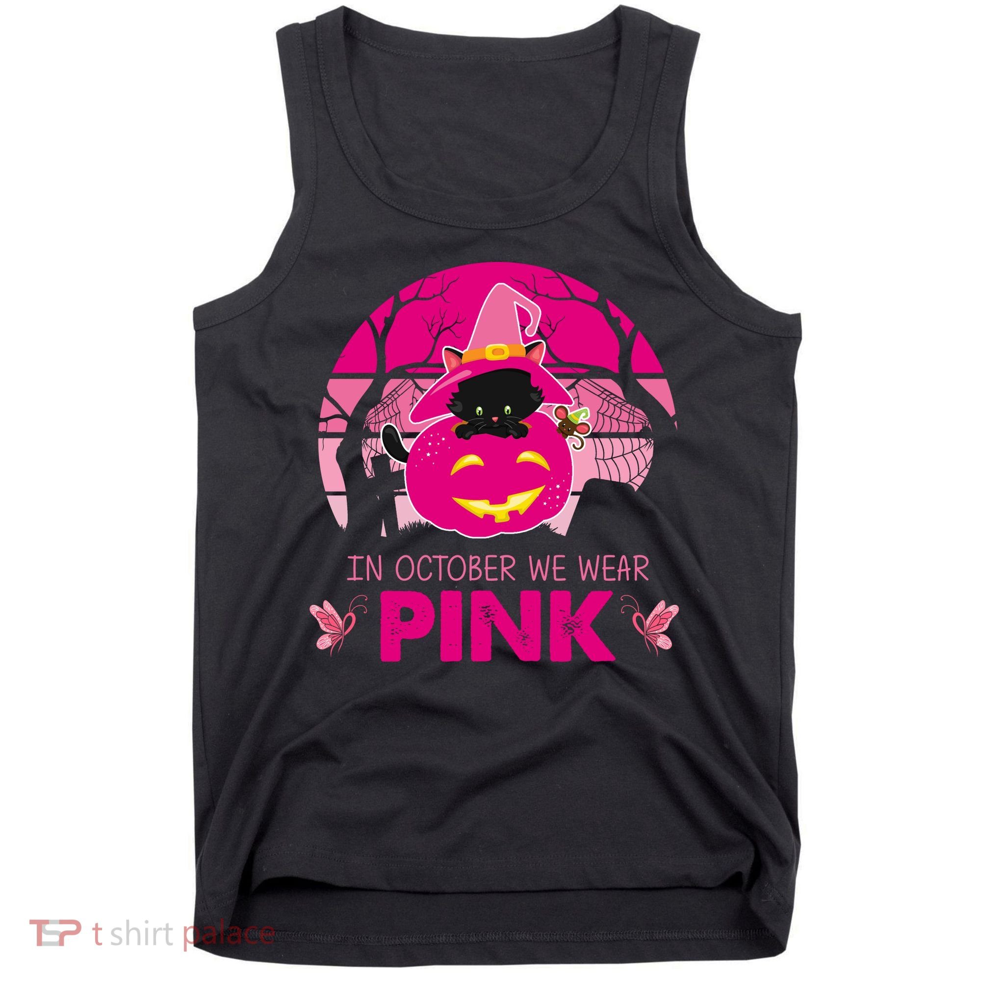 In October We Wear Pink Jack O Lantern Witch Cat Tank Top