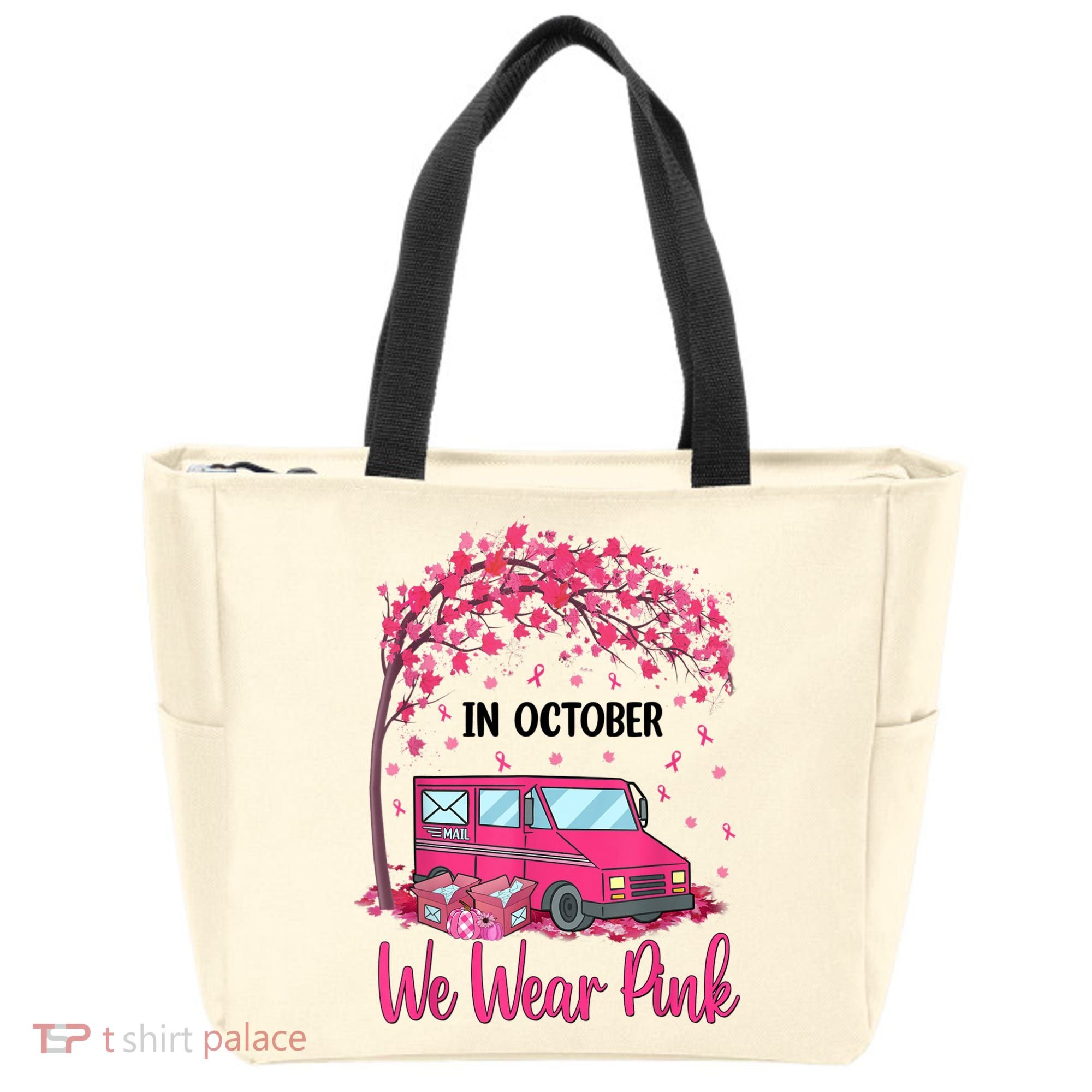 In October We Wear Pink Mail Carrier Postal Workers Tote Bag