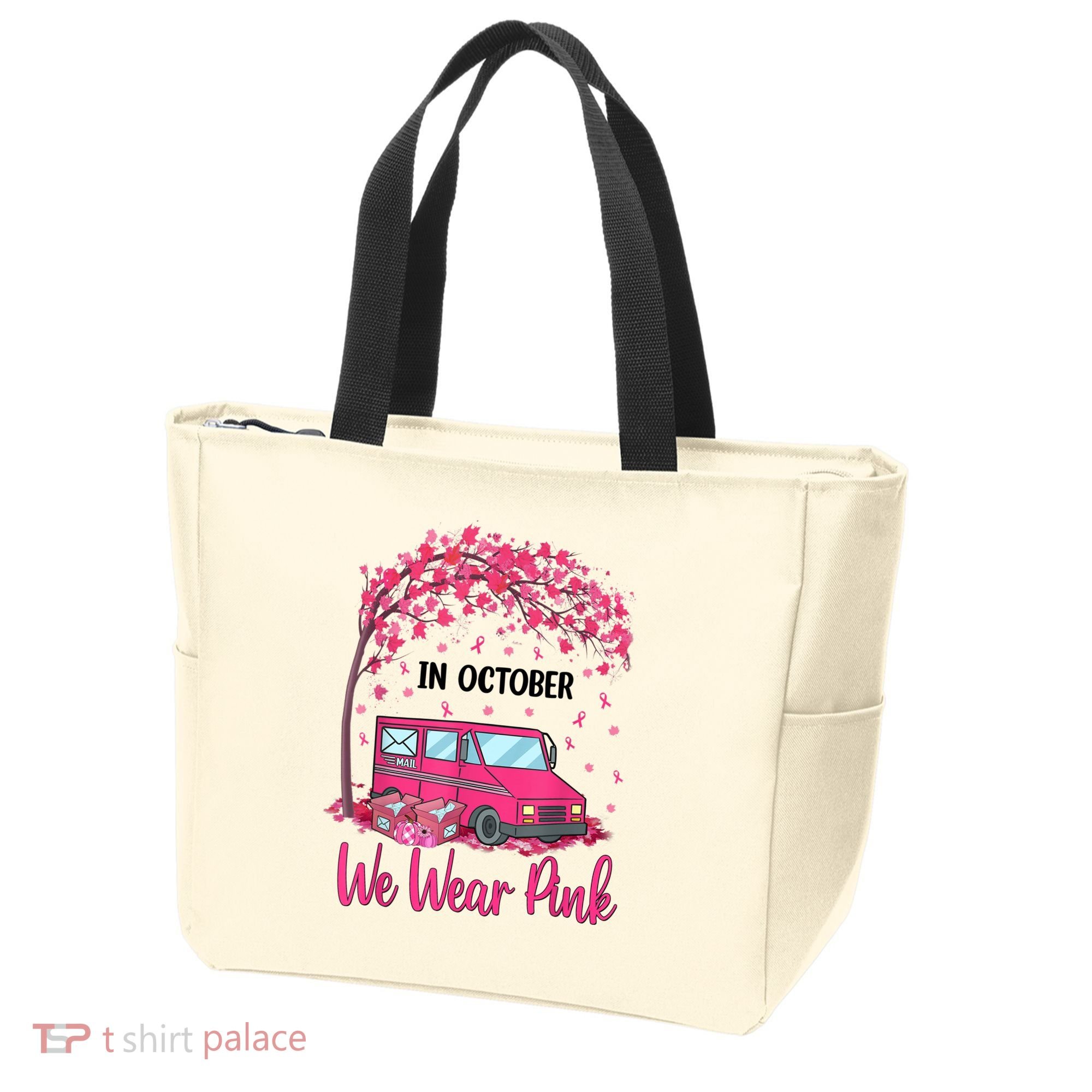 In October We Wear Pink Mail Carrier Postal Workers Tote Bag