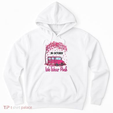In October We Wear Pink Mail Carrier Postal Workers Hoodie