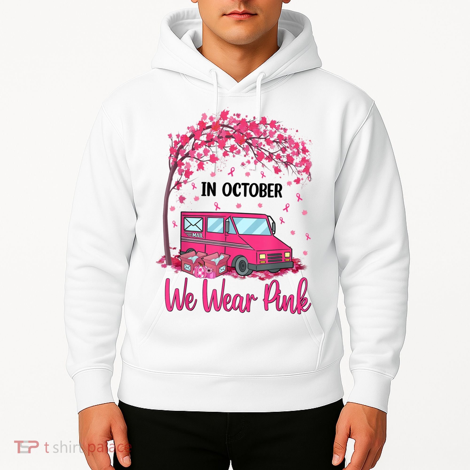 In October We Wear Pink Mail Carrier Postal Workers Hoodie