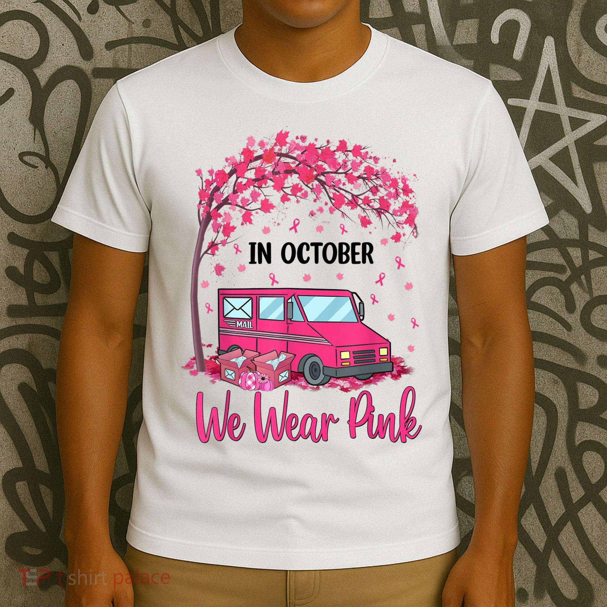 In October We Wear Pink Mail Carrier Postal Workers T-Shirt