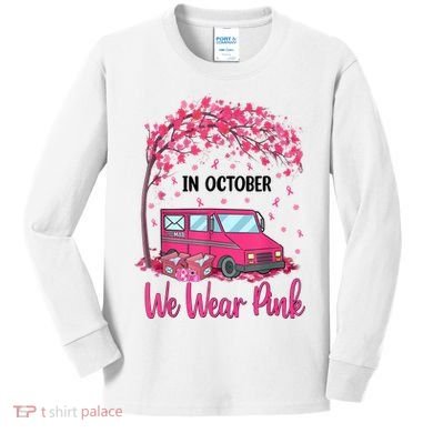In October We Wear Pink Mail Carrier Postal Workers Kids Long Sleeve Shirt
