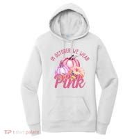 In October We Wear Pink Pumpkin Patch Breast Cancer Women's Hoodie thumb 0
