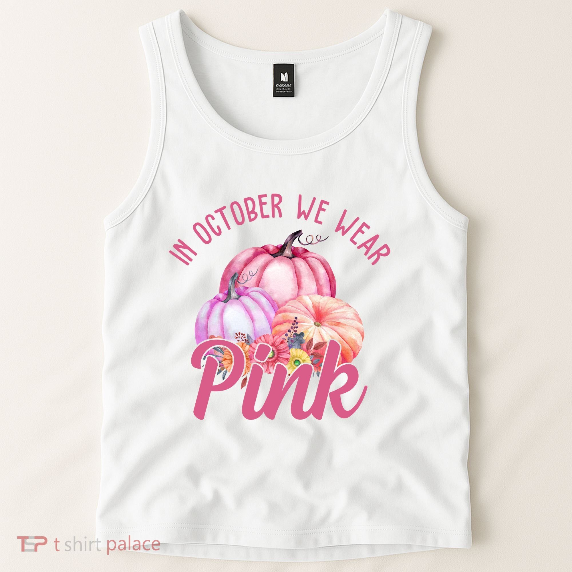 In October We Wear Pink Pumpkin Patch Breast Cancer Tank Top