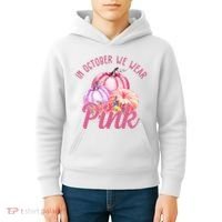 In October We Wear Pink Pumpkin Patch Breast Cancer Kids Hoodie thumb 4