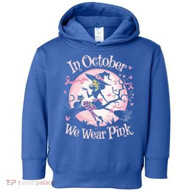 In October We Wear Halloween Party Great Gift Toddler Hoodie