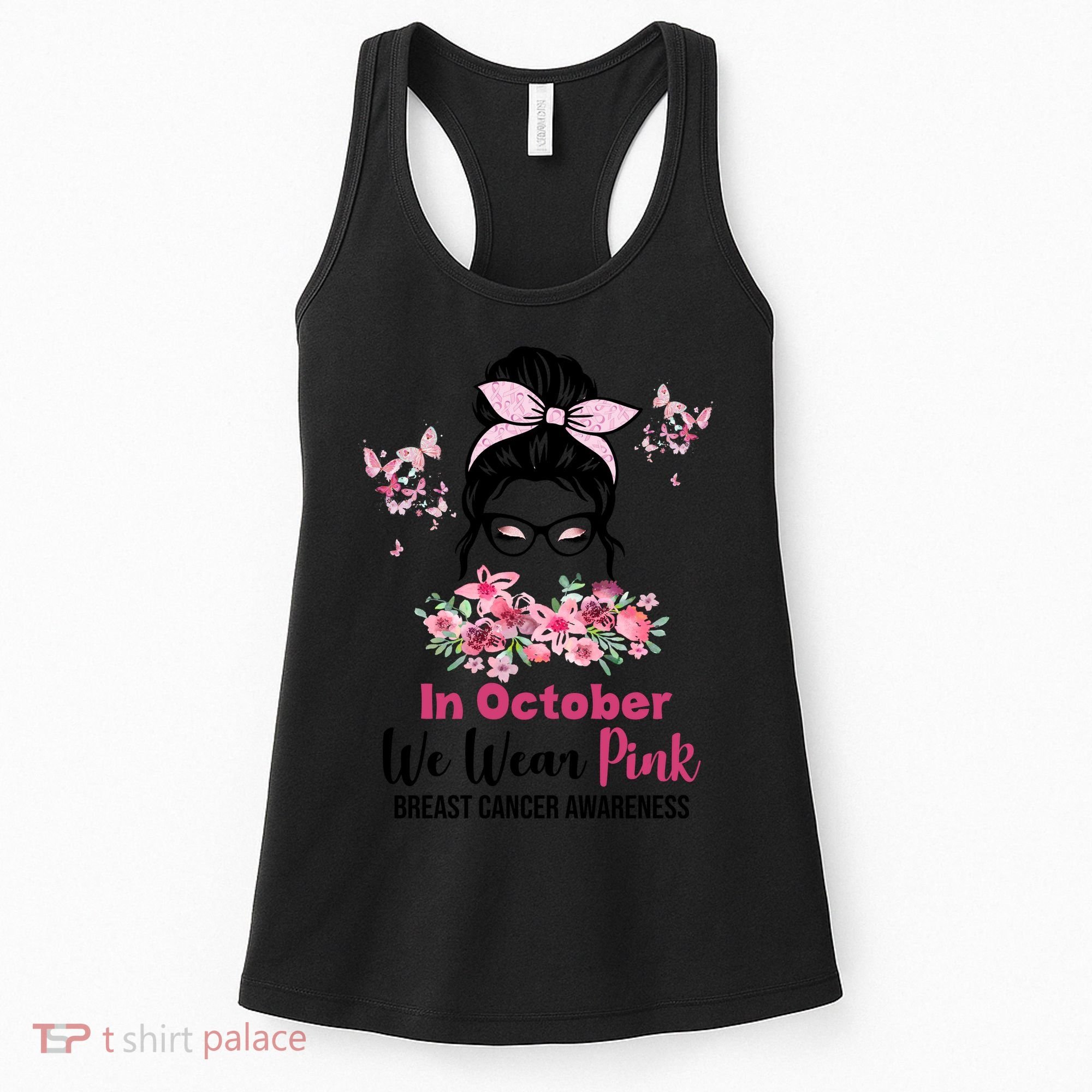 In October We Wear Pink Breast Cancer Messy Bun Floral Women's Tank Top