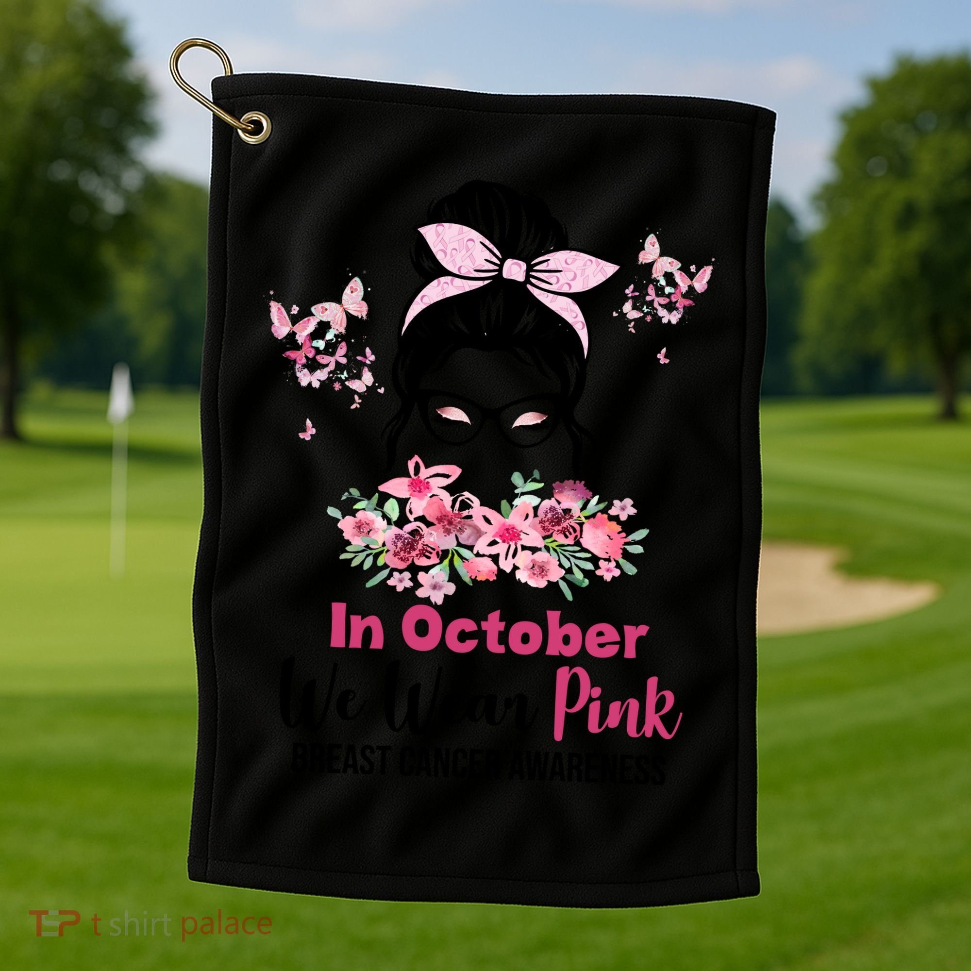 In October We Wear Pink Breast Cancer Messy Bun Floral Golf Towel