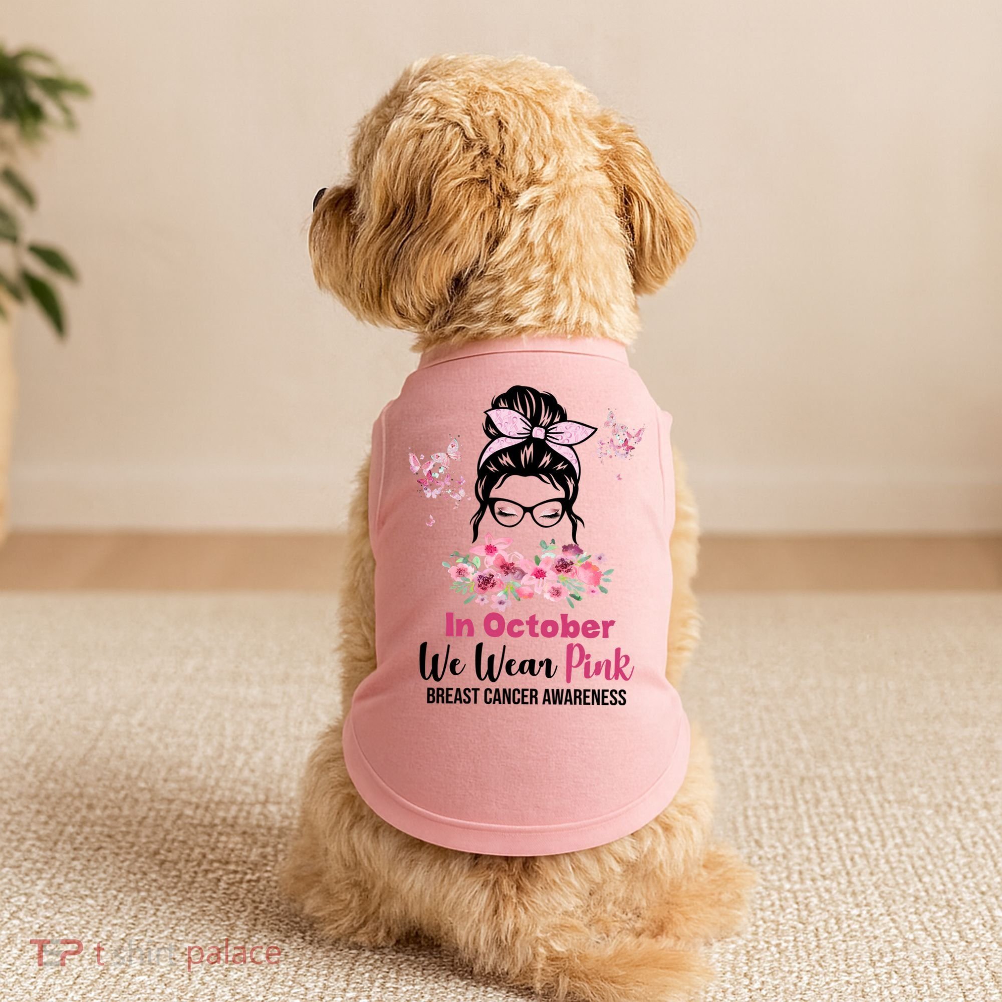 In October We Wear Pink Breast Cancer Messy Bun Floral Doggie Tank