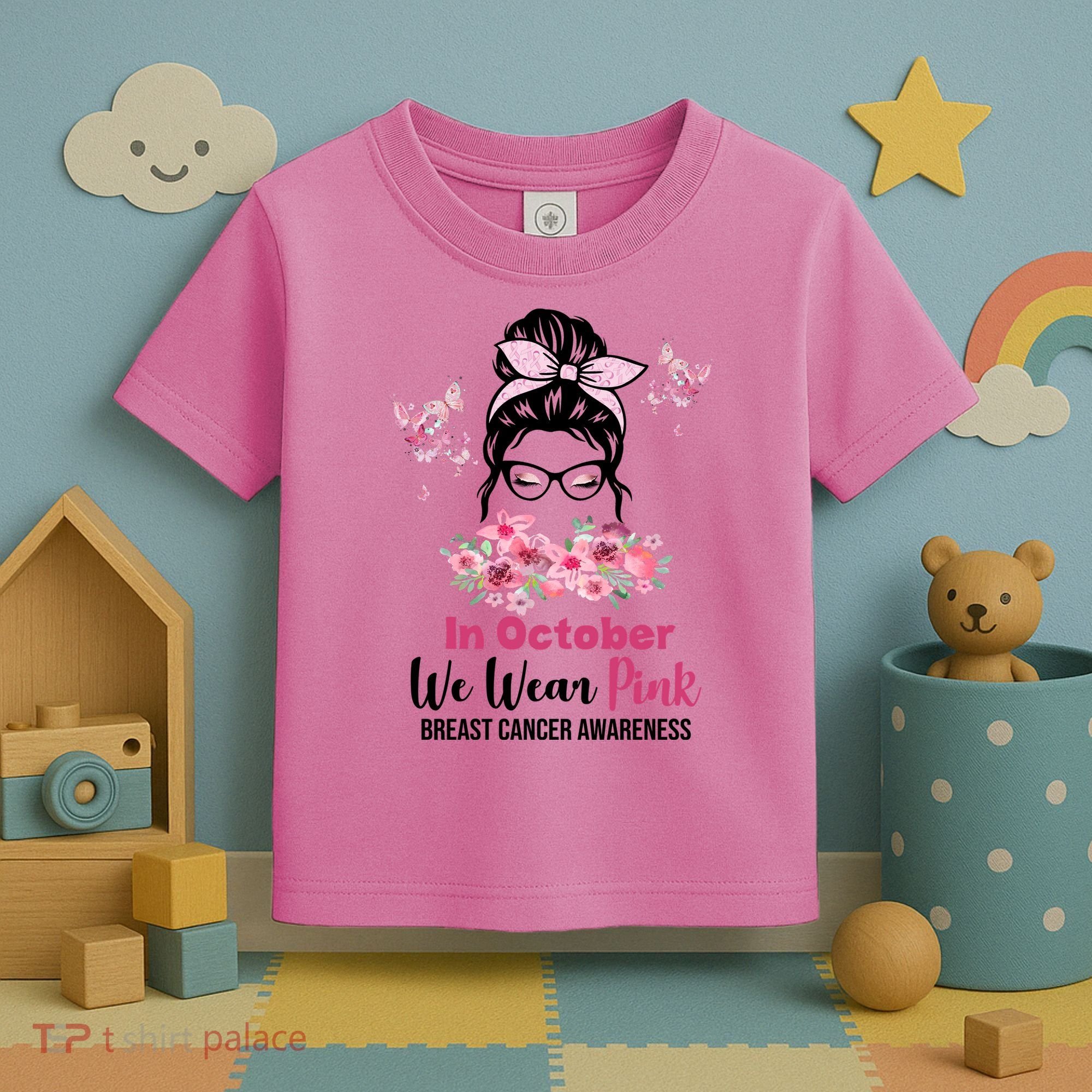 In October We Wear Pink Breast Cancer Messy Bun Floral Toddler T-Shirt
