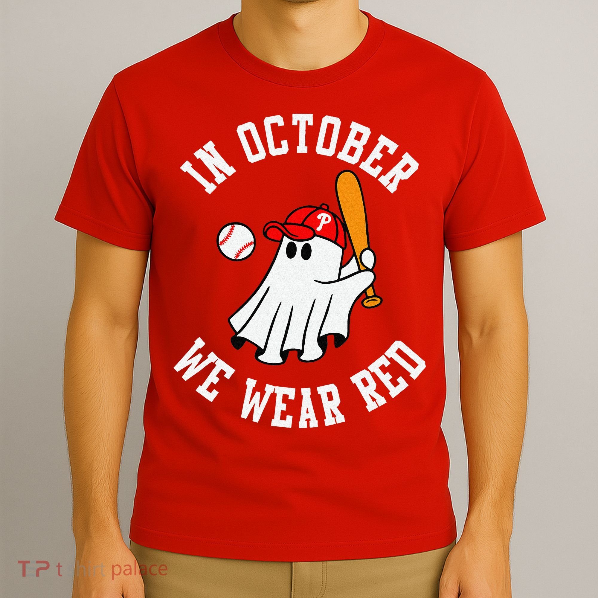 In October We Wear Red October Philadelphia Baseball T-Shirt