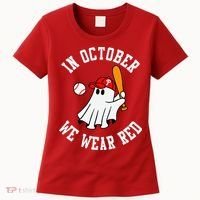 In October We Wear Red October Philadelphia Baseball Women's T-Shirt thumb 0