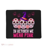 In October We Wear Pink Day Of The Dead Skulls Mousepad thumb 0