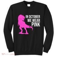 In October We Wear Pink Dinosaur T Rex Sweatshirt thumb 0