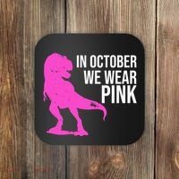 In October We Wear Pink Dinosaur T Rex Coaster thumb 0