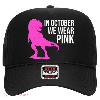 In October We Wear Pink Dinosaur T Rex Hat