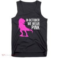 In October We Wear Pink Dinosaur T Rex Tank Top thumb 0
