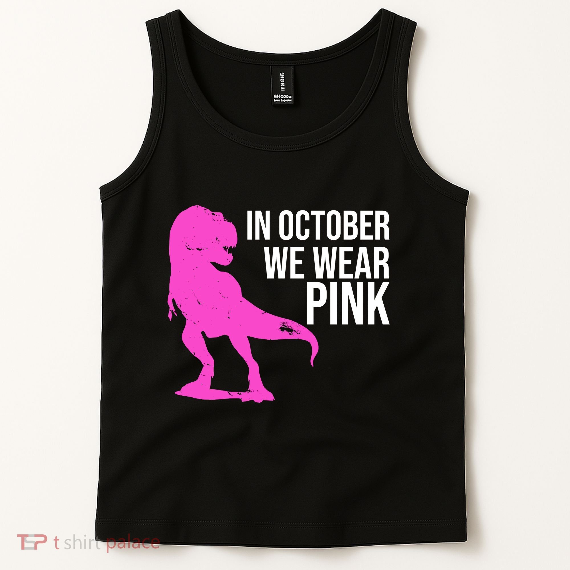 In October We Wear Pink Dinosaur T Rex Tank Top