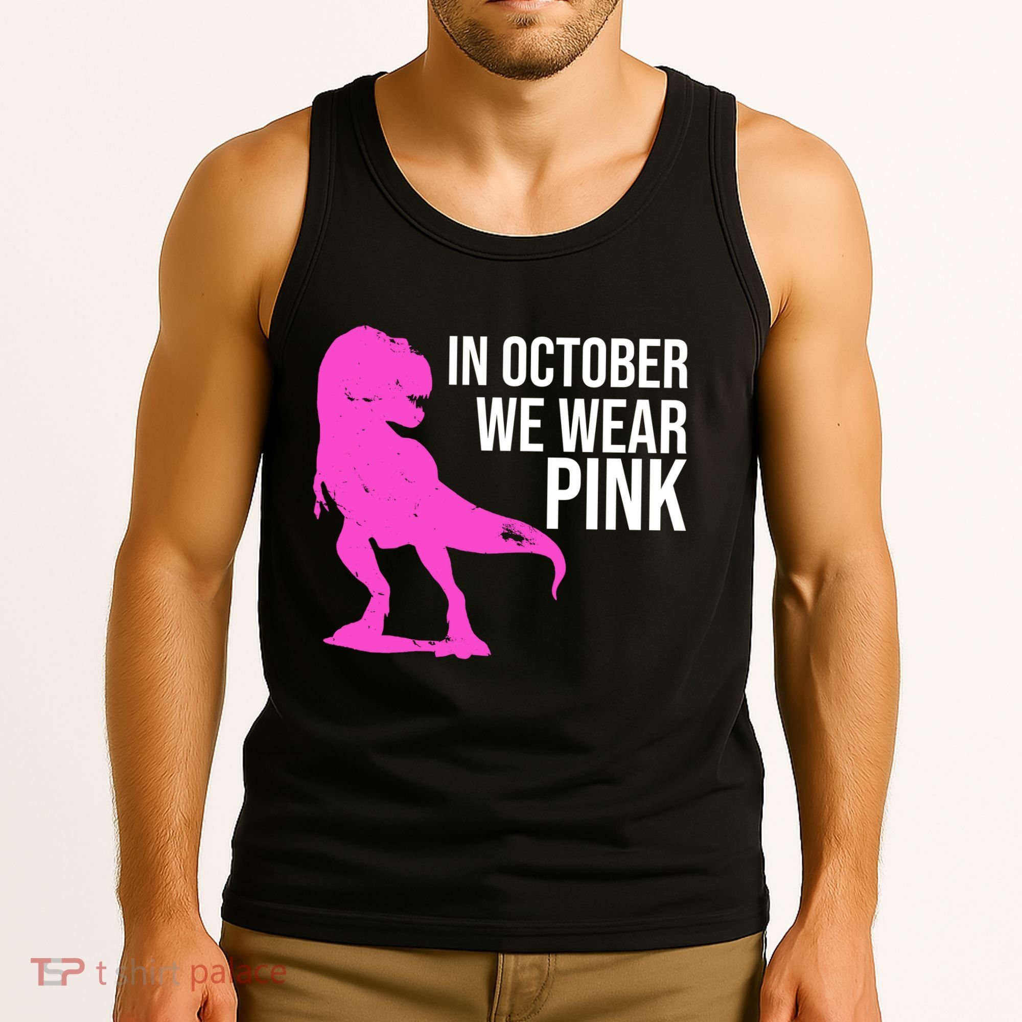 In October We Wear Pink Dinosaur T Rex Tank Top