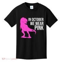 In October We Wear Pink Dinosaur T Rex Kids T-Shirt thumb 0