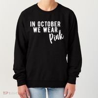 In October We Wear Pink Women's Sweatshirt thumb 0
