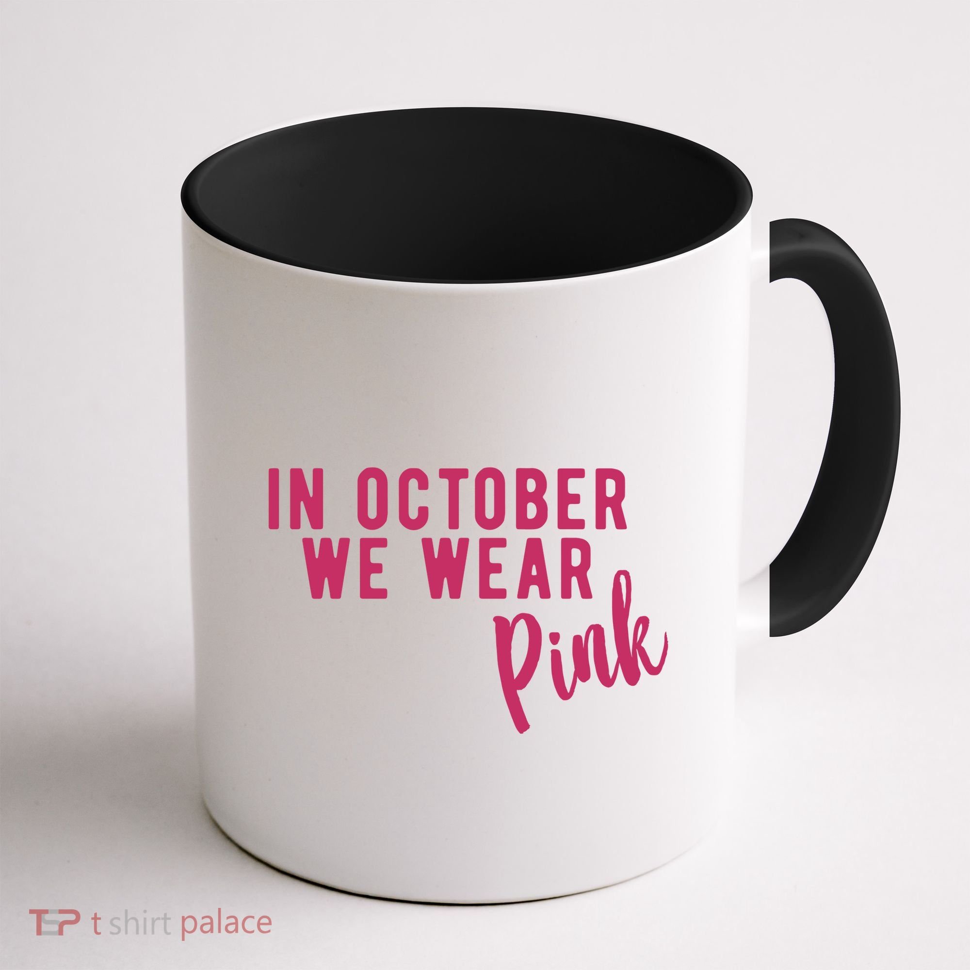In October We Wear Pink Coffee Mug