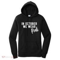 In October We Wear Pink Women's Hoodie thumb 0