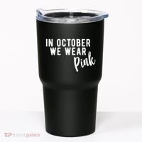 In October We Wear Pink Tumbler thumb 0