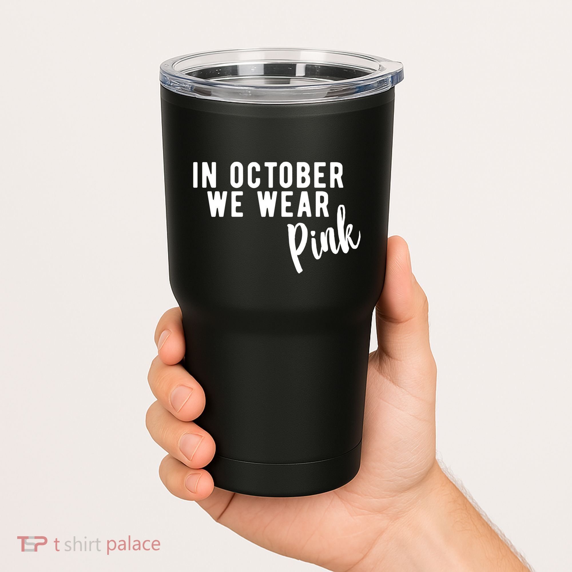 In October We Wear Pink Tumbler