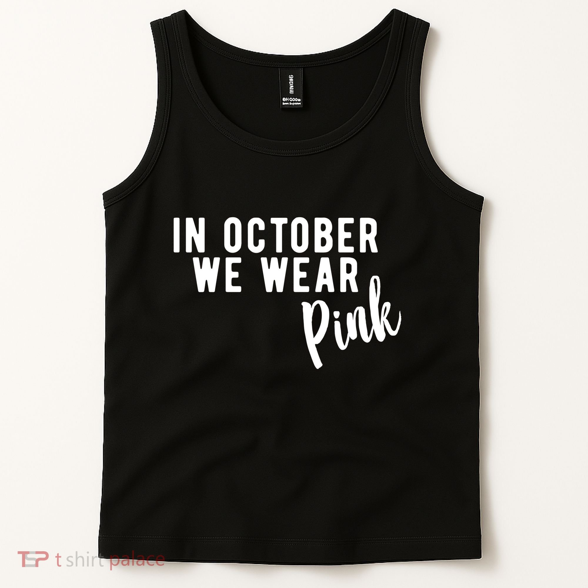 In October We Wear Pink Tank Top