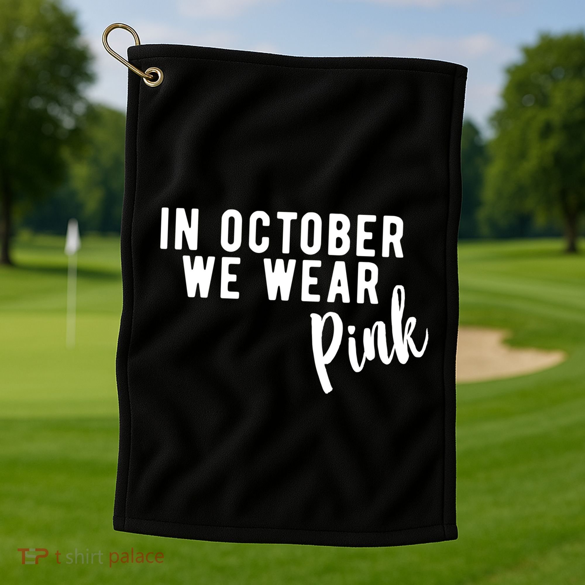 In October We Wear Pink Golf Towel