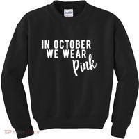 In October We Wear Pink Kids Sweatshirt thumb 0