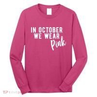 In October We Wear Pink Long Sleeve Shirt thumb 0