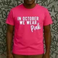 In October We Wear Pink T-Shirt thumb 3