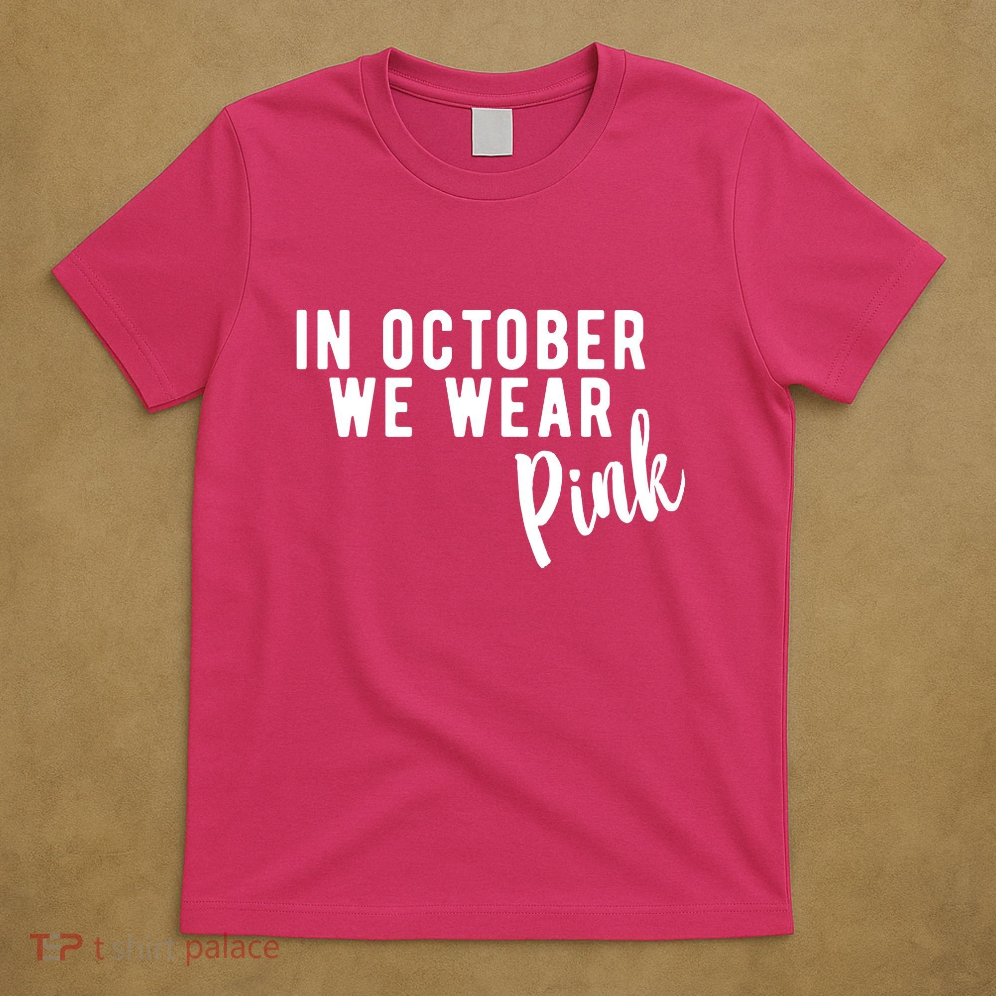 In October We Wear Pink T-Shirt