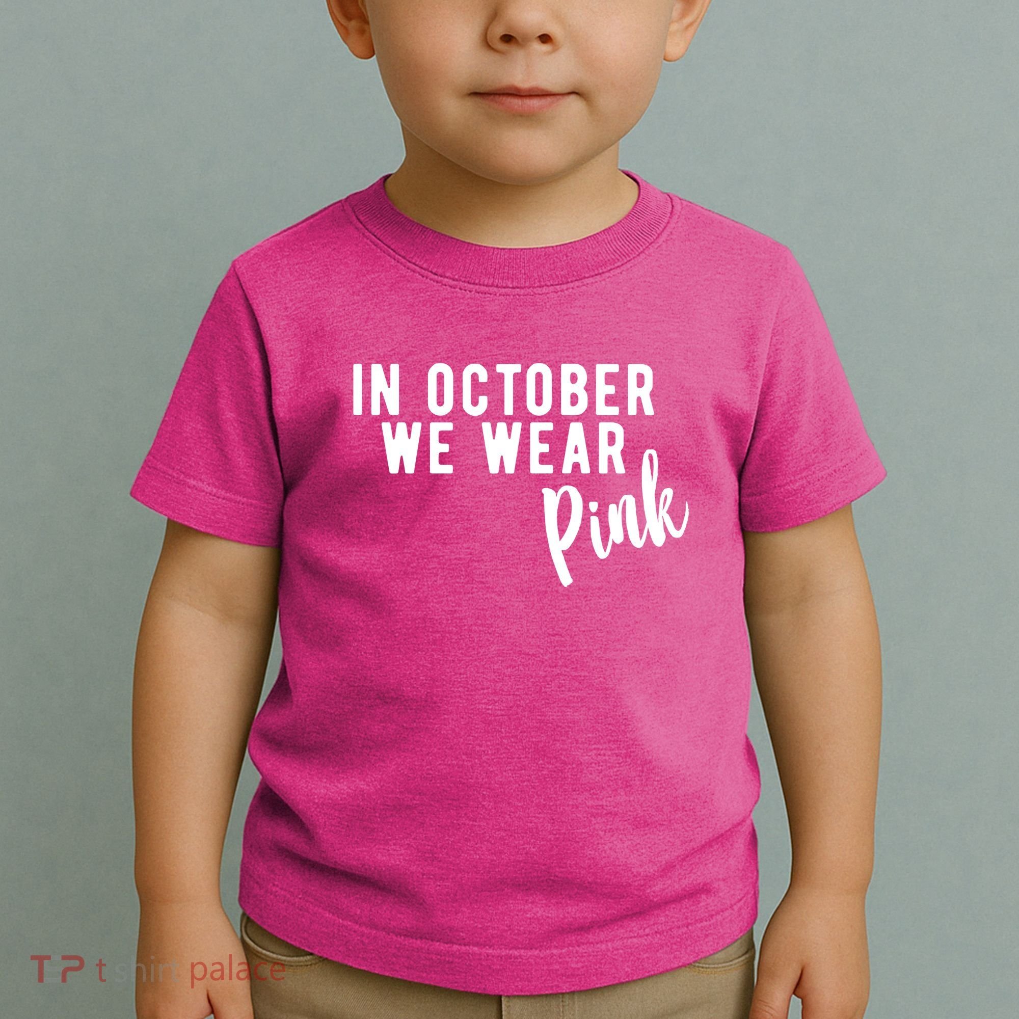 In October We Wear Pink Toddler T-Shirt