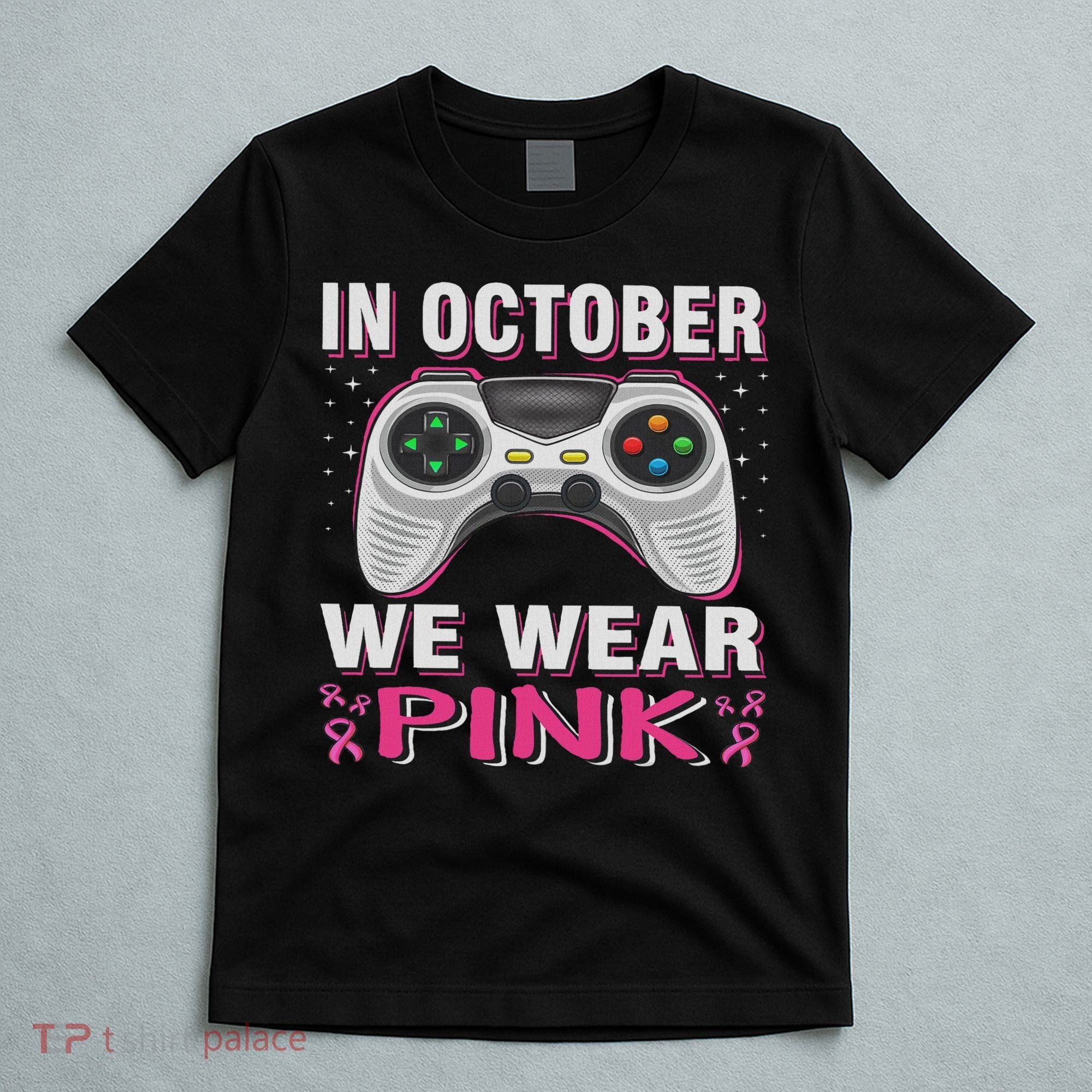 In October We Wear Breast Cancer Gaming T-Shirt