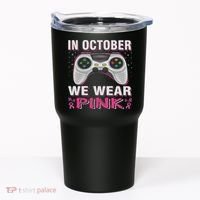 In October We Wear Breast Cancer Gaming Tumbler thumb 0