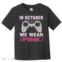 In October We Wear Breast Cancer Gaming Toddler T-Shirt thumb 0