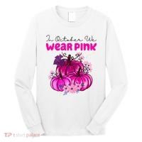 In October We Wear Pink Pumpkin Fall Long Sleeve Shirt thumb 0