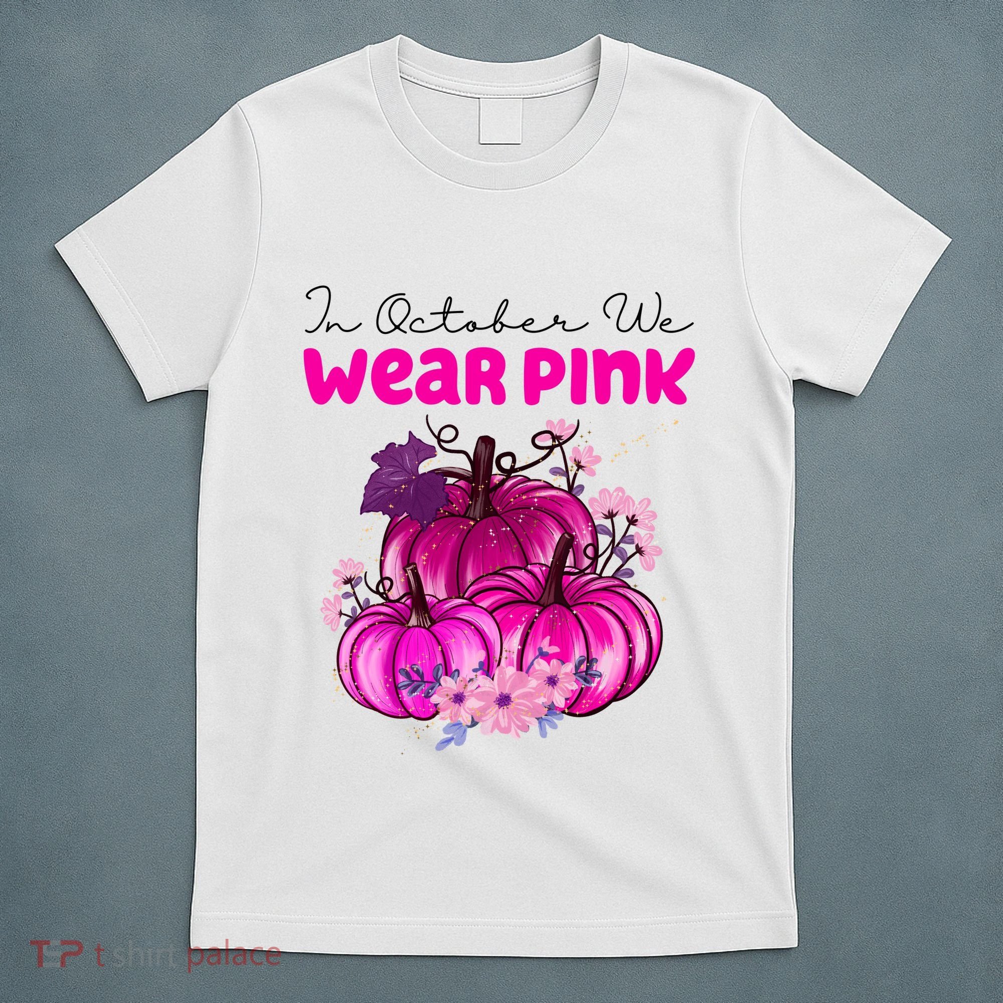 In October We Wear Pink Pumpkin Fall T-Shirt